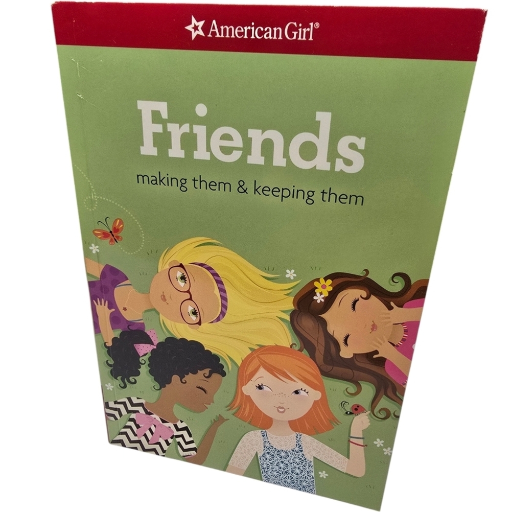 American Girl Friends Making Them & Keeping Them Paperback Book